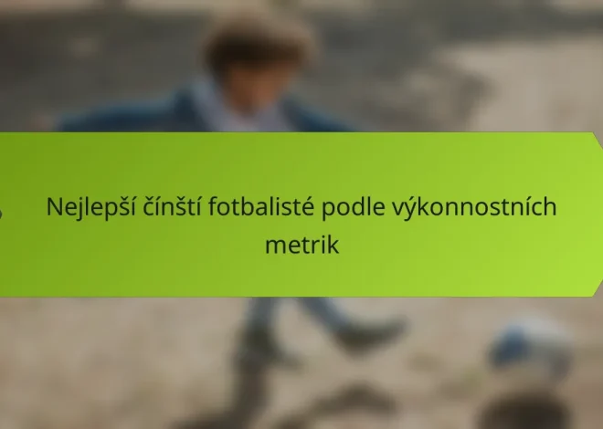 Nejlepší čínští fotbalisté podle výkonnostních metrik
