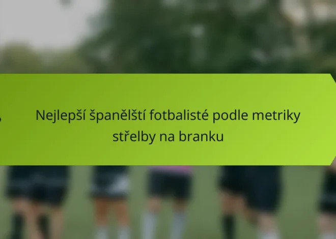 Nejlepší španělští fotbalisté podle metriky střelby na branku